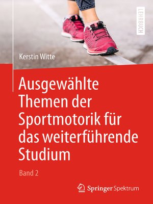 cover image of Ausgewählte Themen der Sportmotorik für das weiterführende Studium (Band 2)